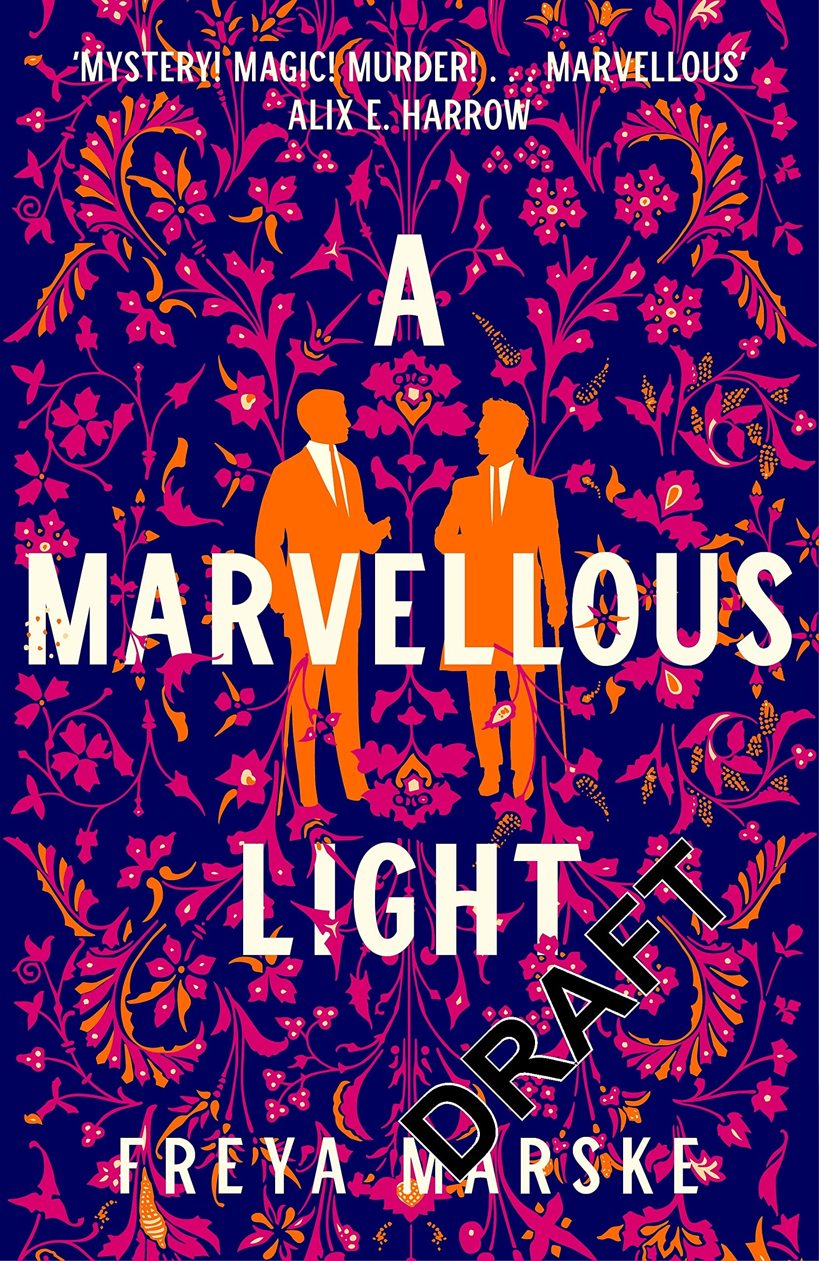 Book cover of A Marvellous Light by Freya Marske