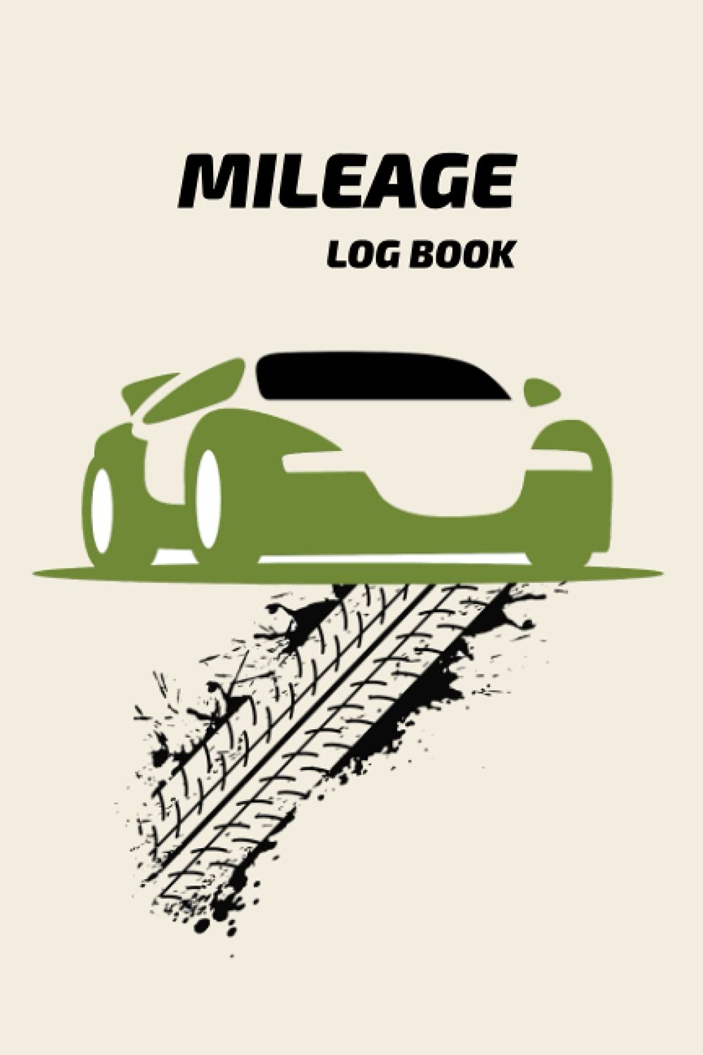 Mileage Log Book Mileage Log Book For Business Or Personal Taxes Mileage Log Book Mileage Log Book For Business Or Personal Taxes