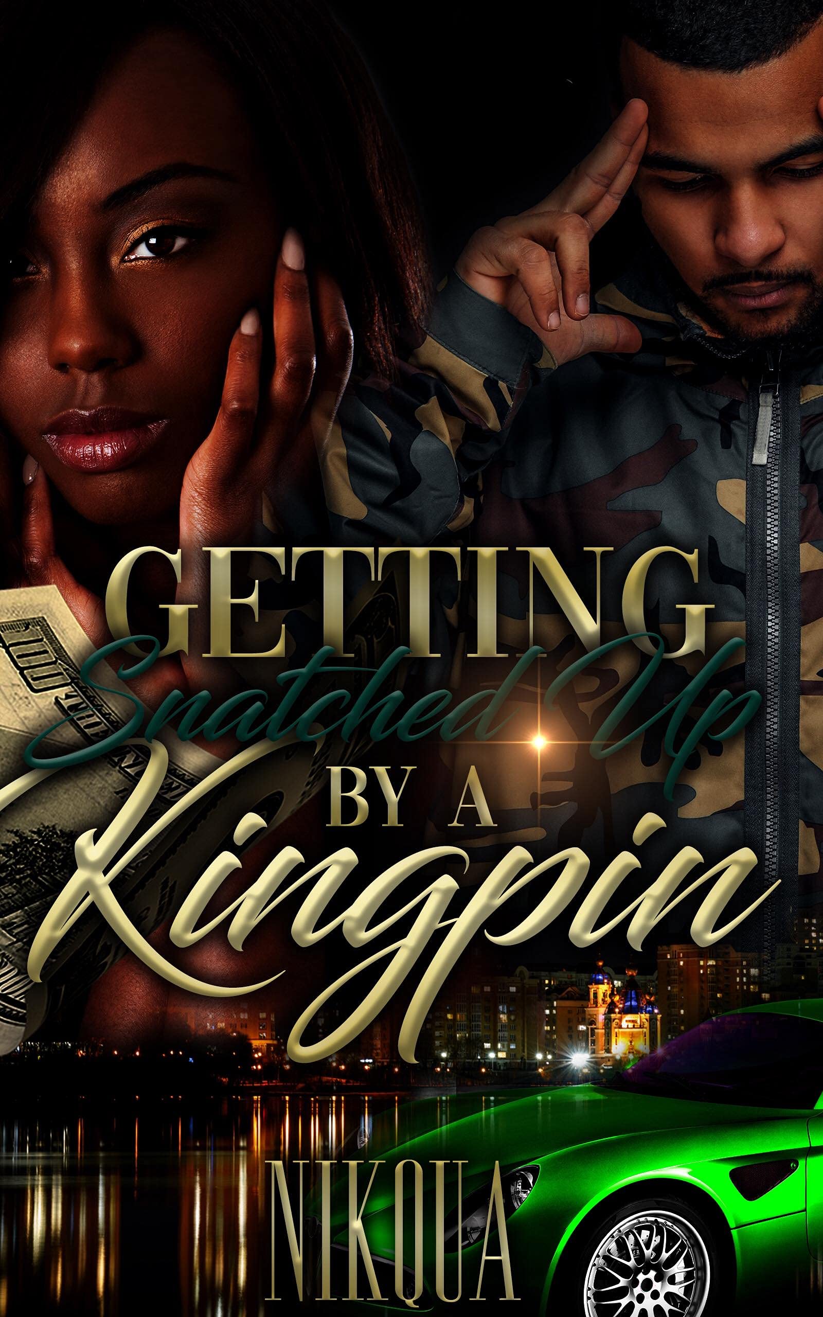 Getting Snatched Up by A Kingpin book cover