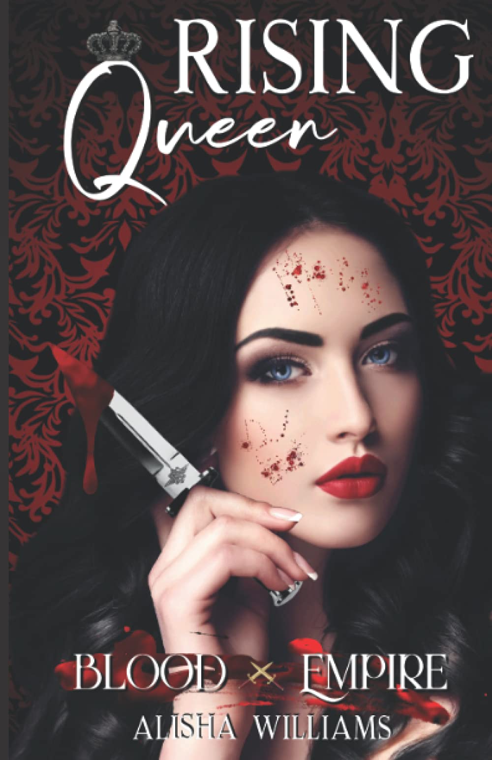 Rising Queen (Blood Empire #1)