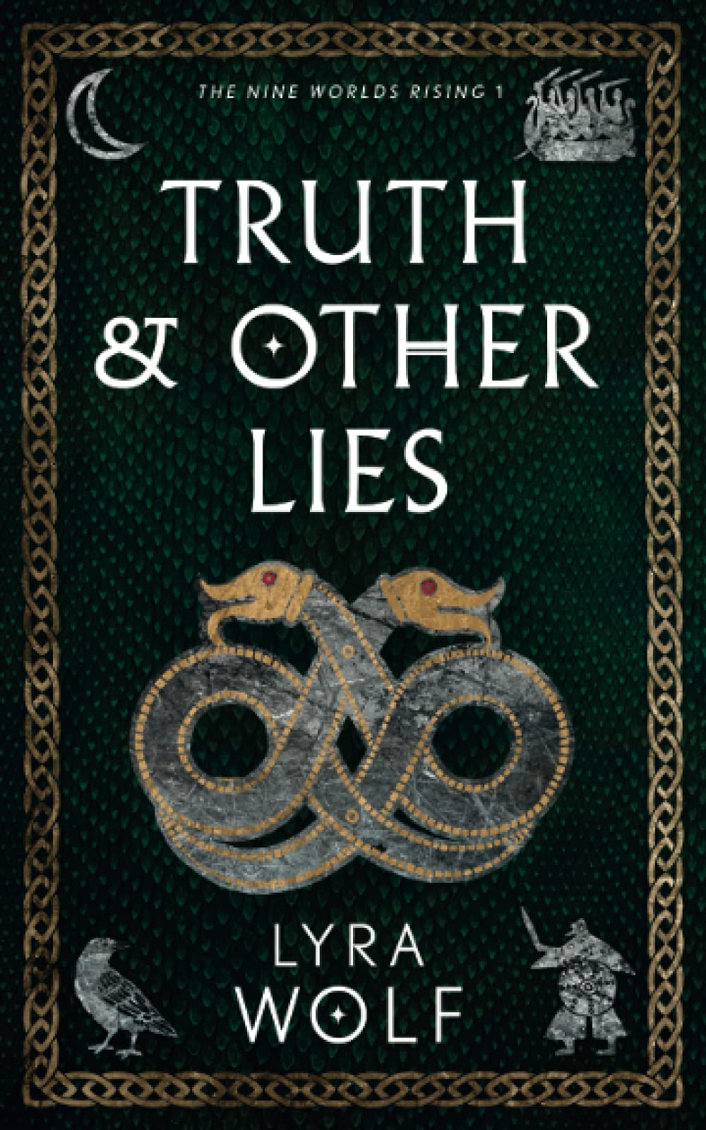 Truth and Other Lies (The Nine Worlds Rising #1)