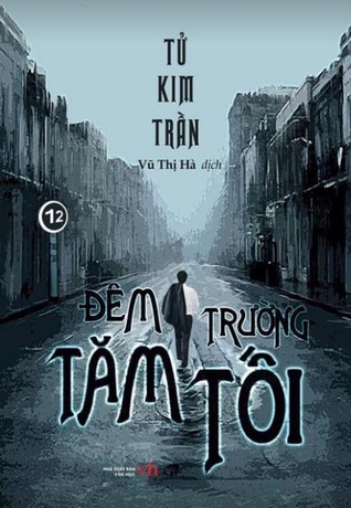 Đêm trường tăm tối : tiểu thuyết trinh thám