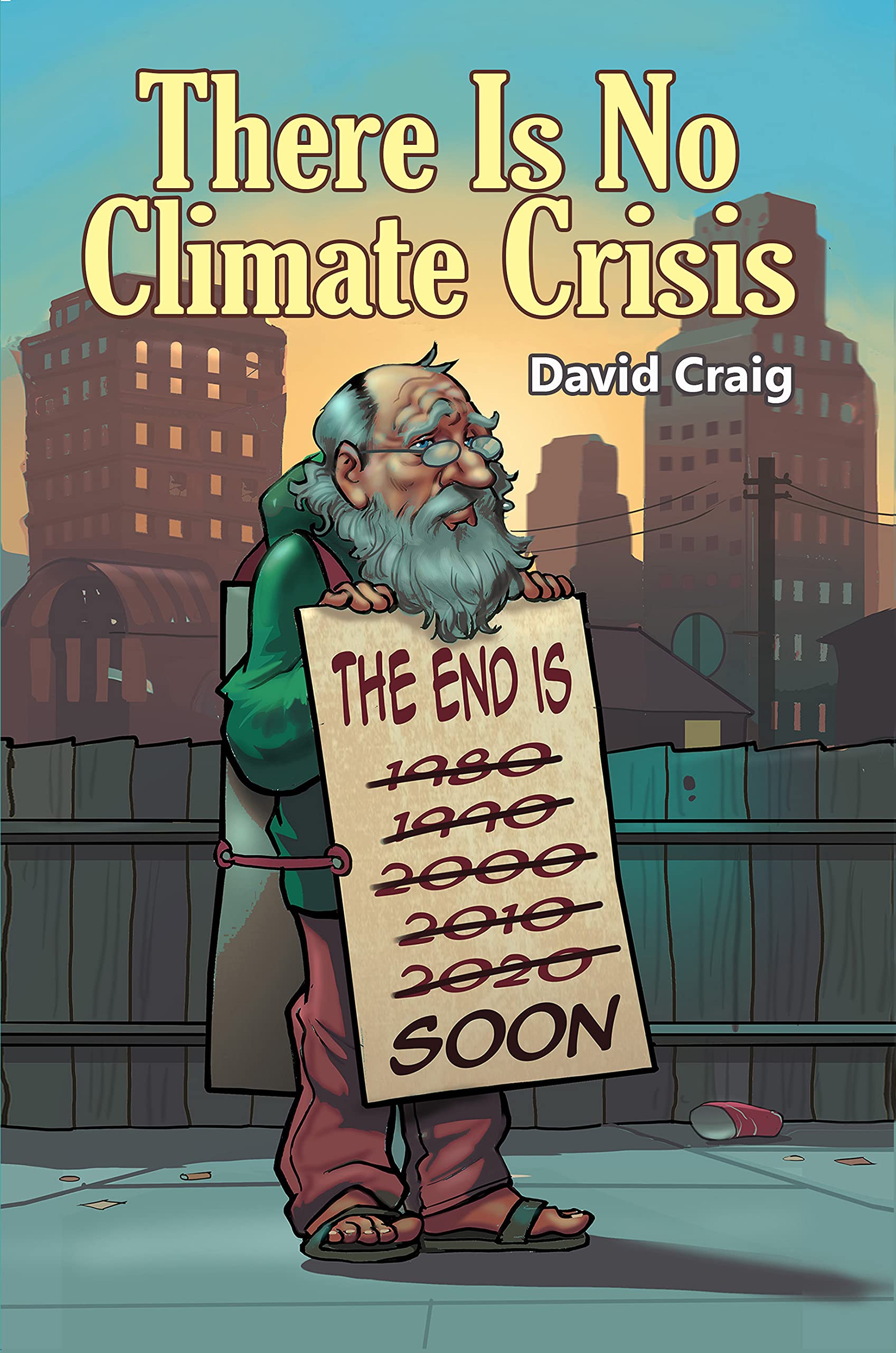 There Is No Climate Crisis