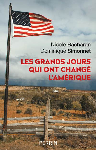 Les Grands jours qui ont changé l'Amérique book cover