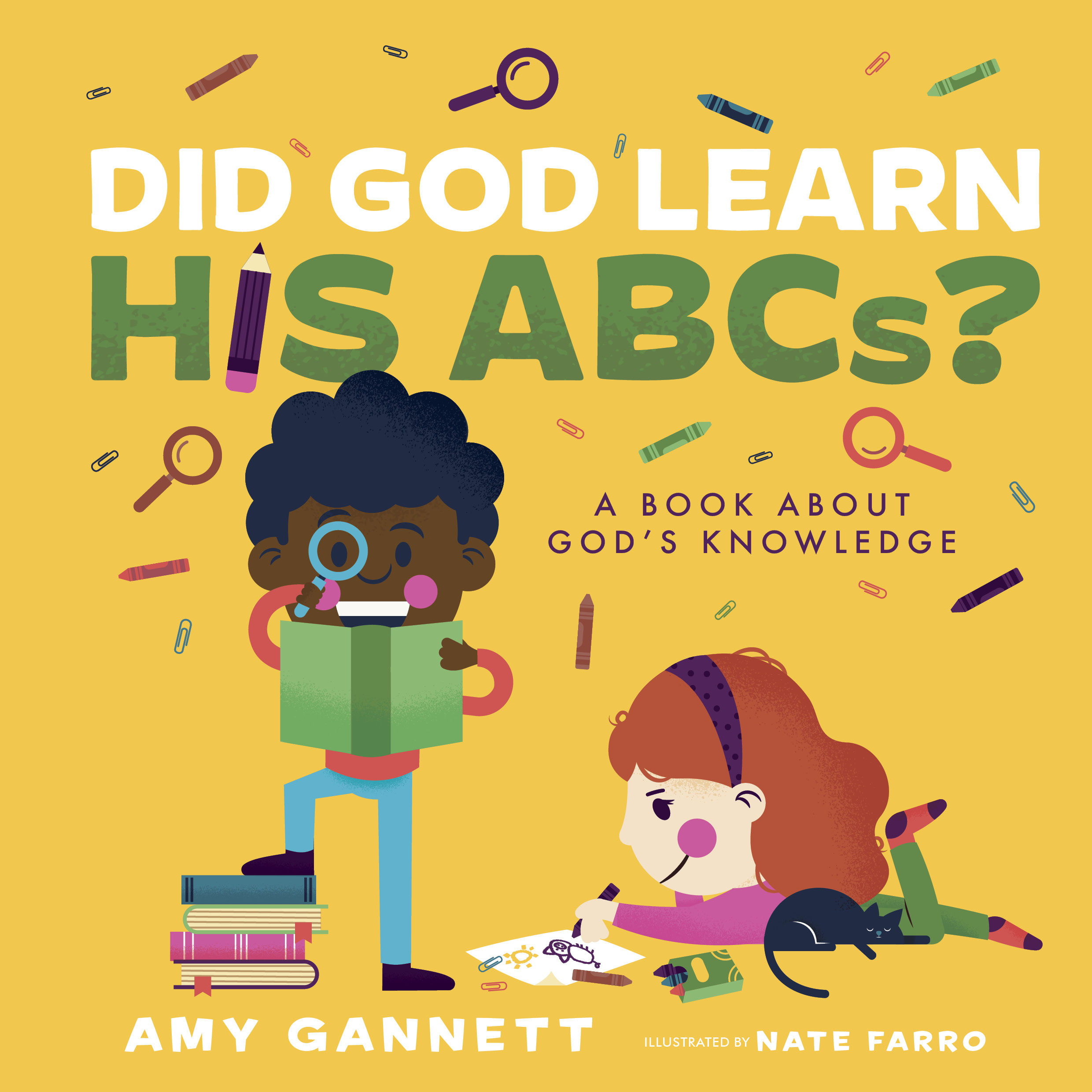Did God Learn His ABCs?: A Book About God’s Knowledge