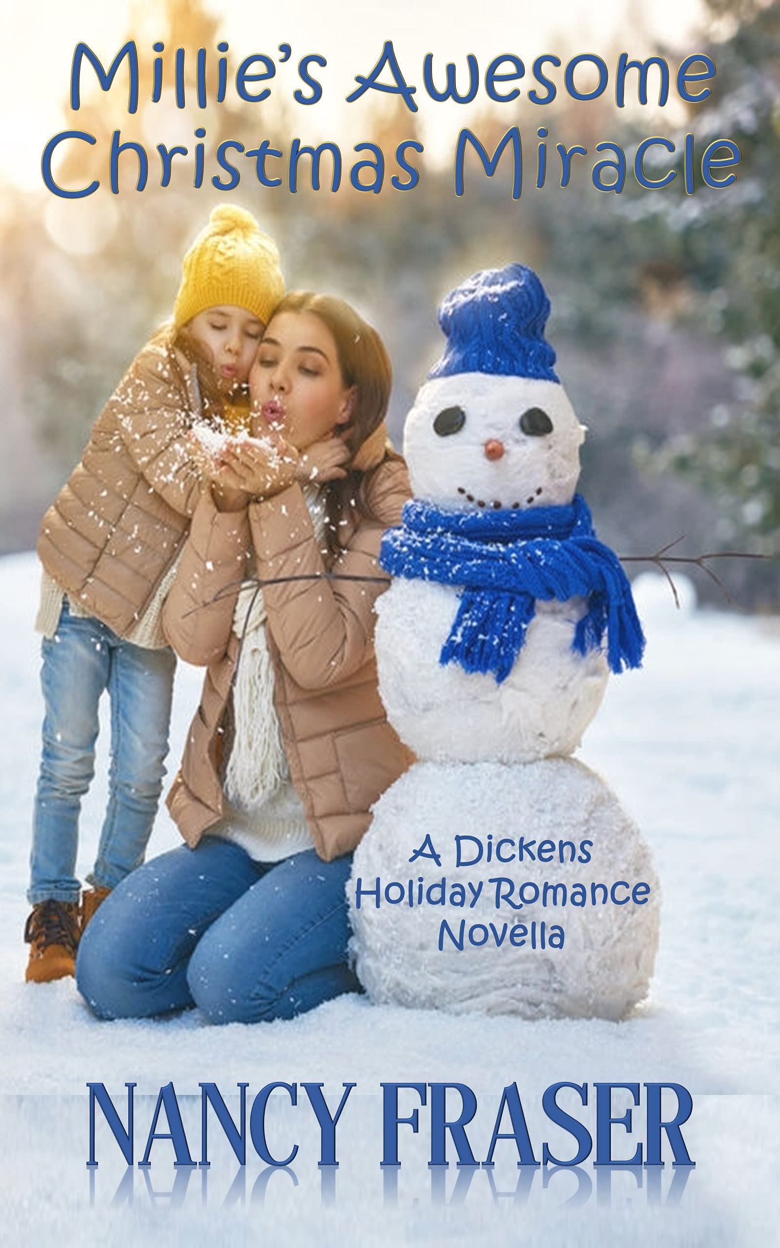 Millie's Awesome Christmas Miracle: A Dickens Holiday Novella