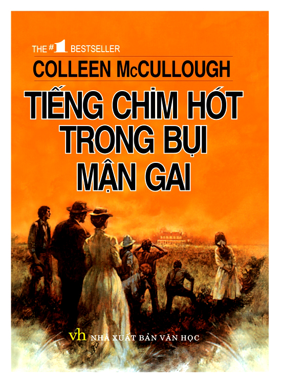 Tiếng Chim Hót Trong Bụi Mận Gai (tập 1) by Colleen McCullough Goodreads Tiếng Chim Hót Trong Bụi Mận Gai (tập 1) by Colleen McCullough Goodreads