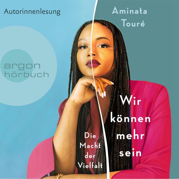 Wir können mehr sein: Die Macht der Vielfalt