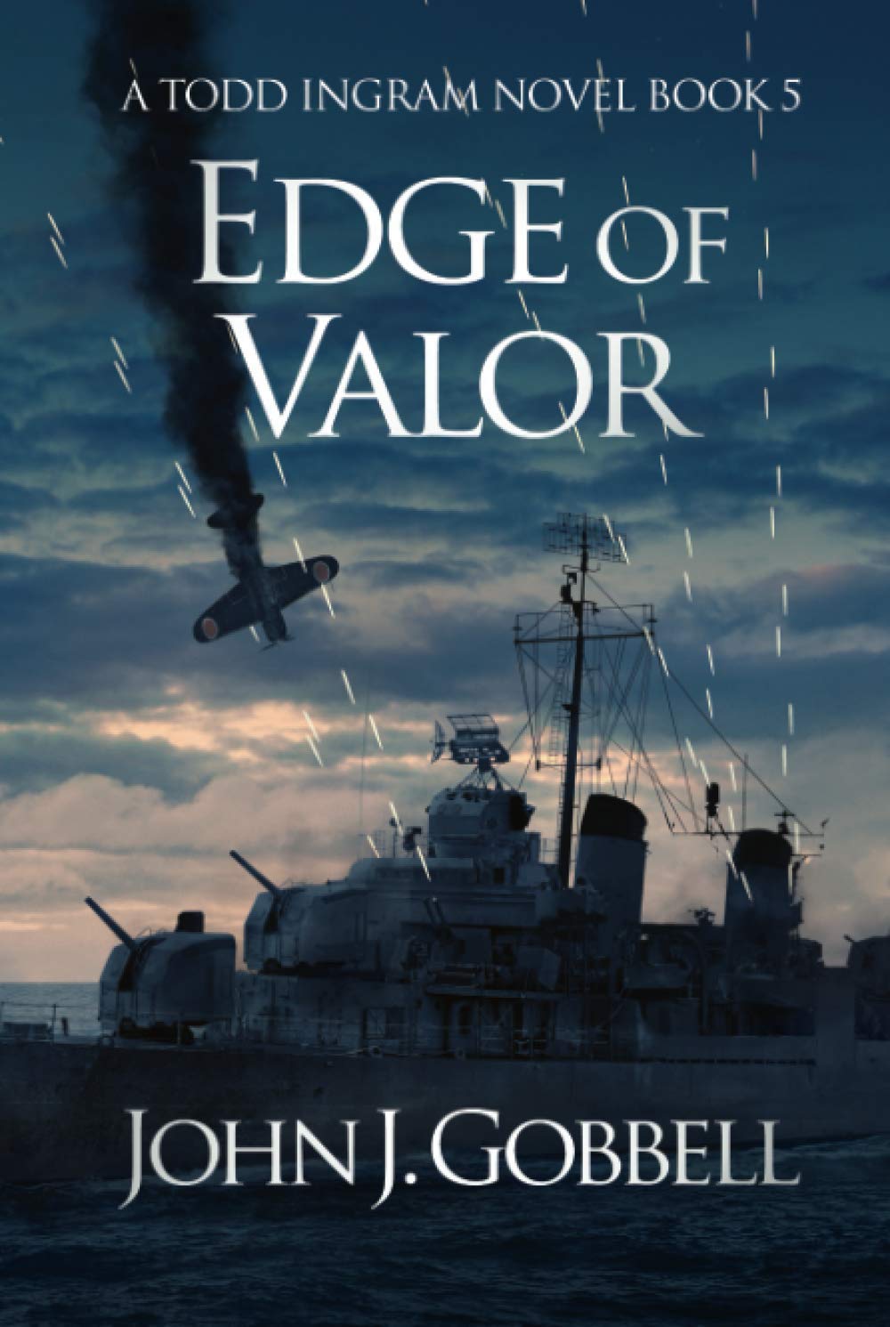Edge of Valor (The Todd Ingram Series) by John J. Gobbell Goodreads