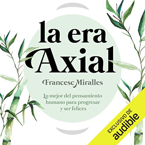La Era Axial (Narración en Castellano) [The Axial Age] book cover