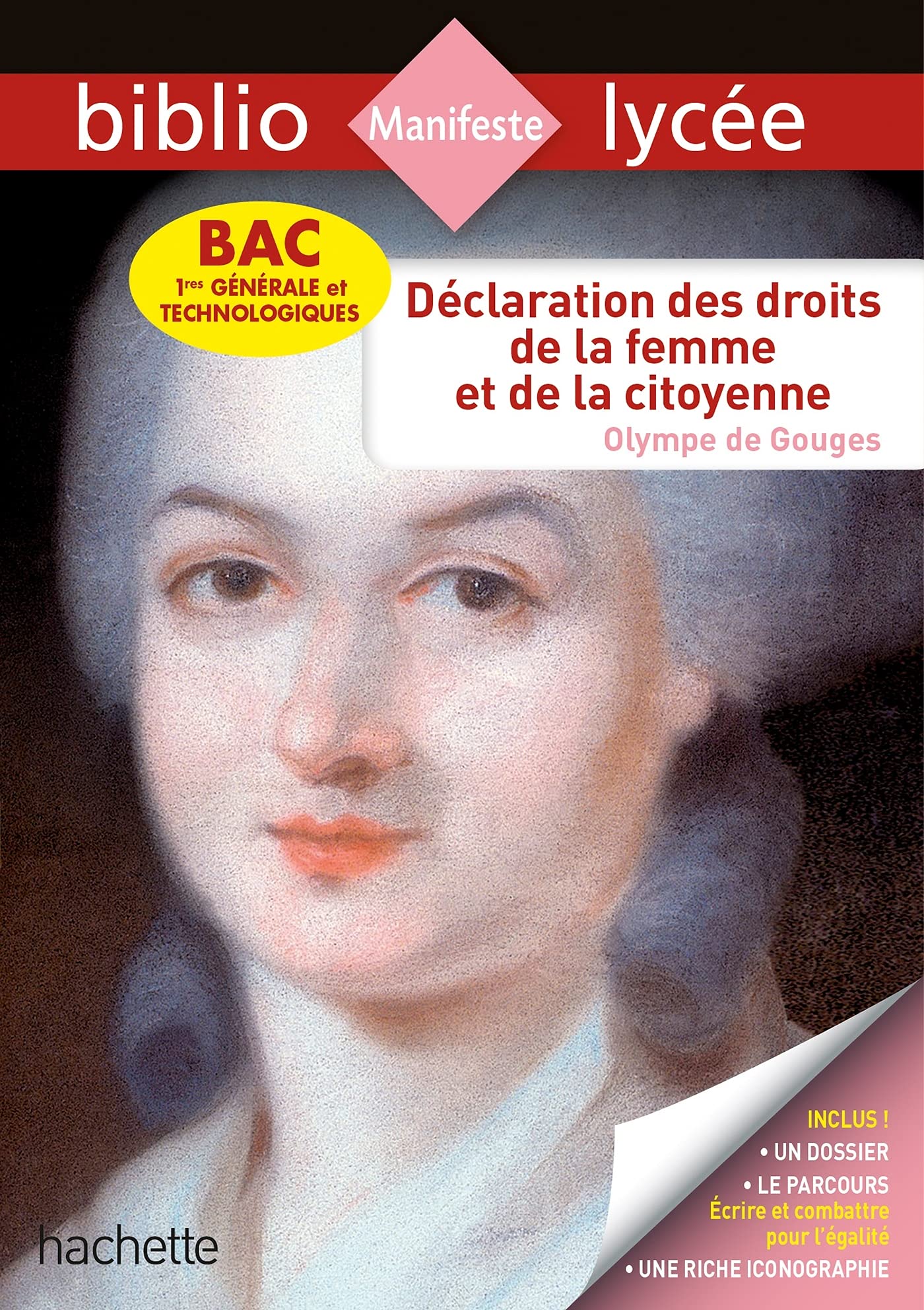 BiblioLycée - Déclaration des Droits de la femme et de la citoyenne, Olympe de Gouges - BAC 2023: Parcours : Écrire et combattre pour l'égalité