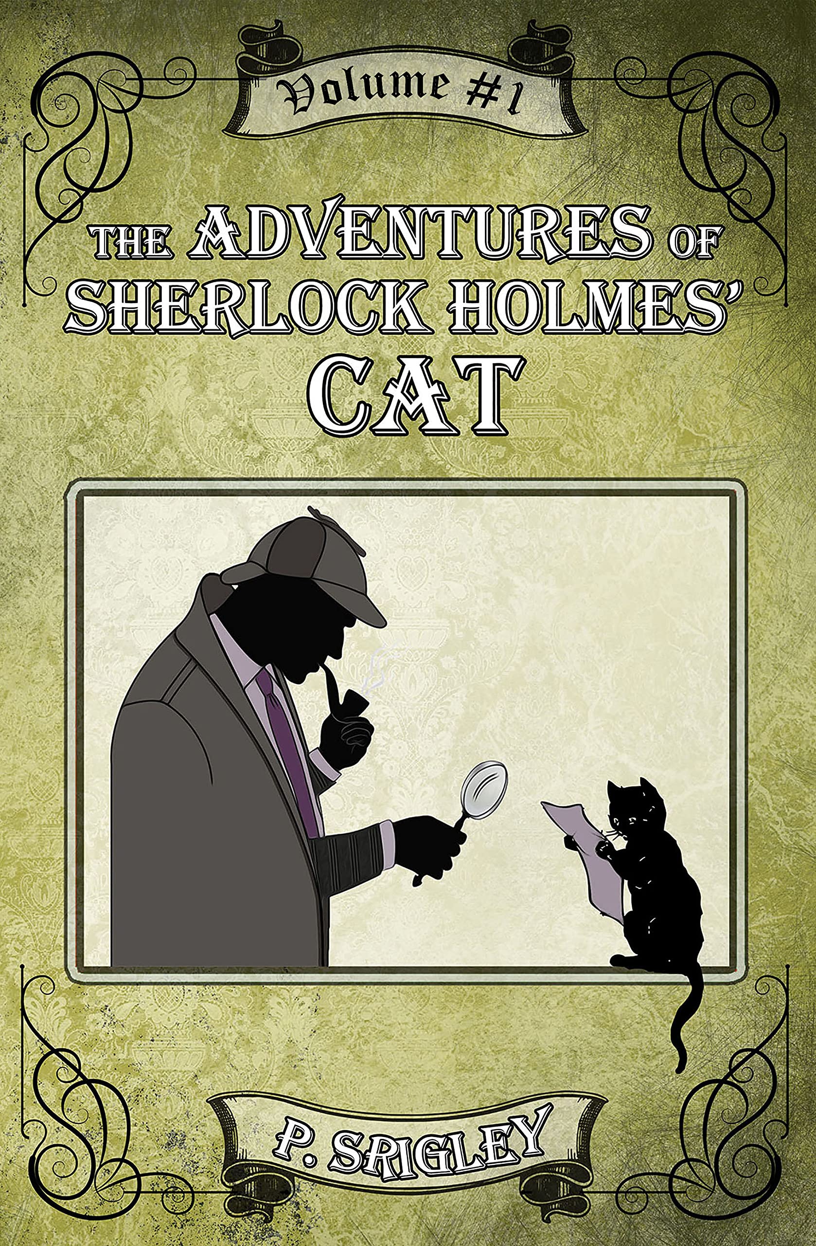 The Adventures of Sherlock Holmes' Cat: Volume 1