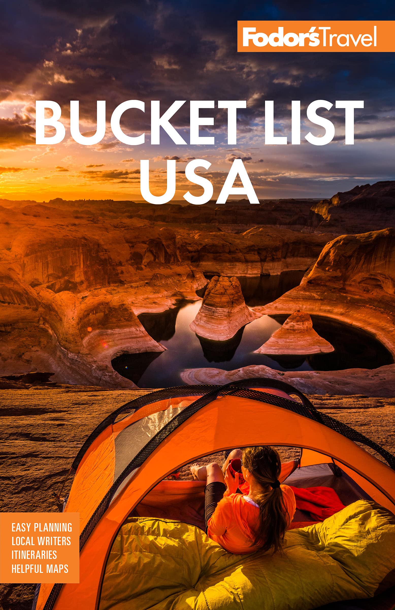 Fodor's Bucket List USA: From the Epic to the Eccentric, 500+ Ultimate Experiences