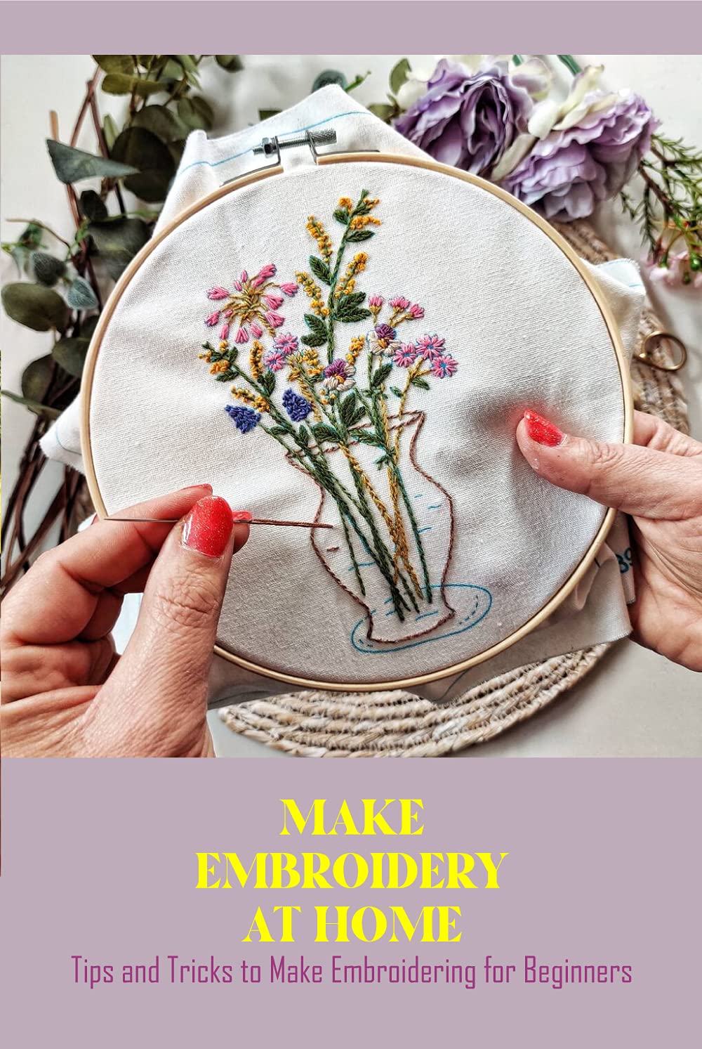 Tips For Beginners Embroidery