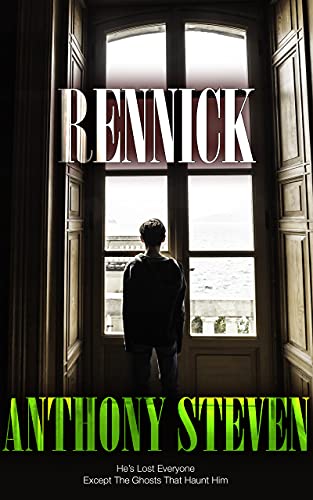 Rennick by Anthony Steven | Goodreads