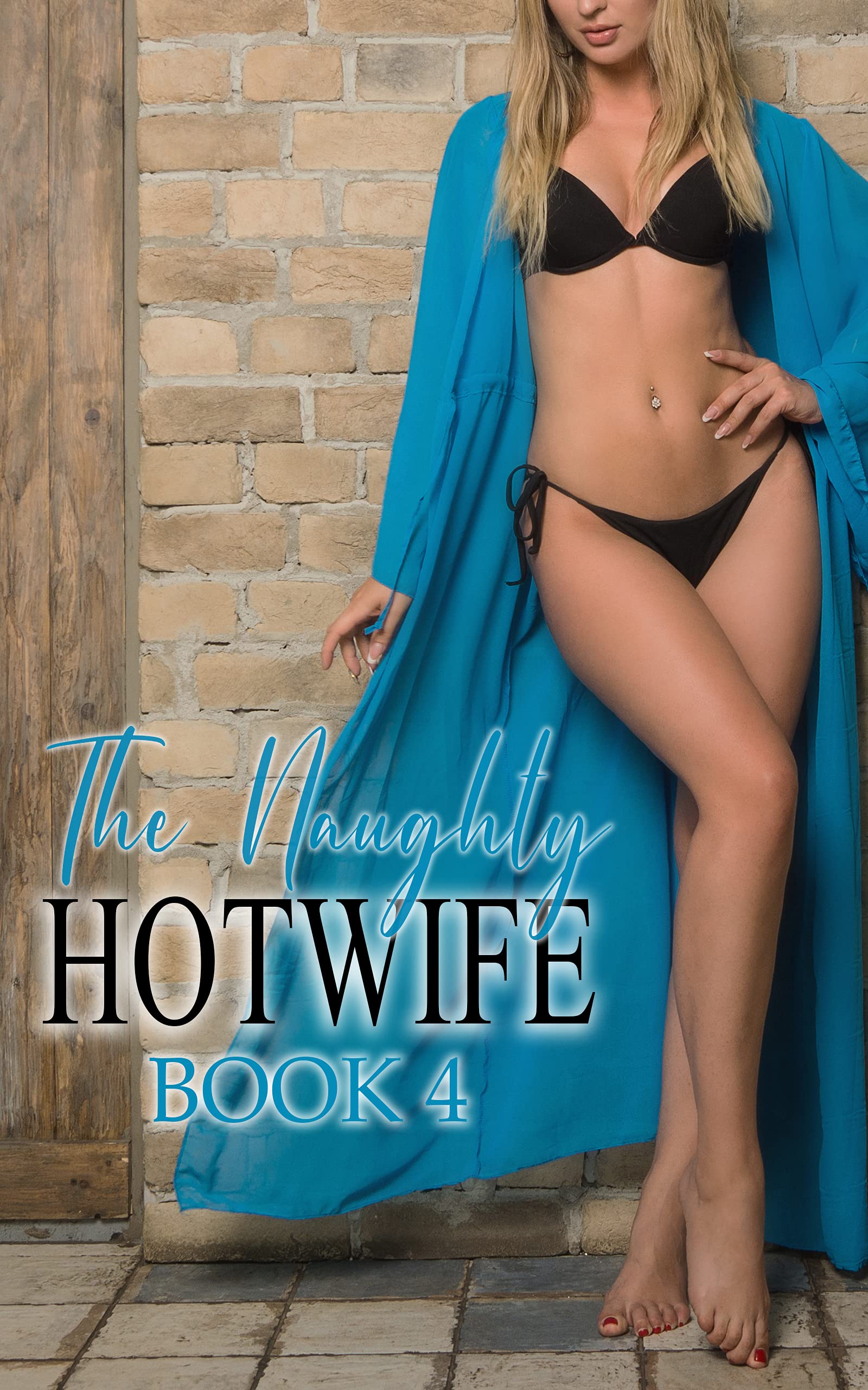 The Naughty Hotwife