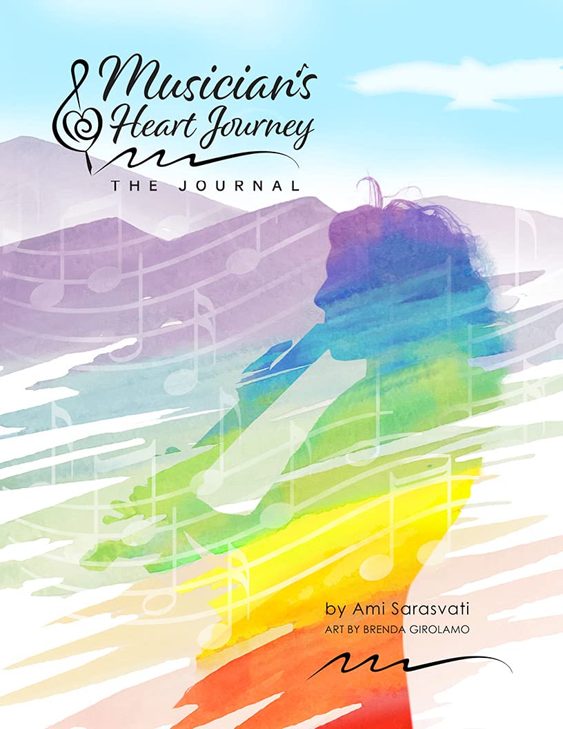 Musician's Heart Journey: The Journal: A Journaling Course and Daytimer ...
