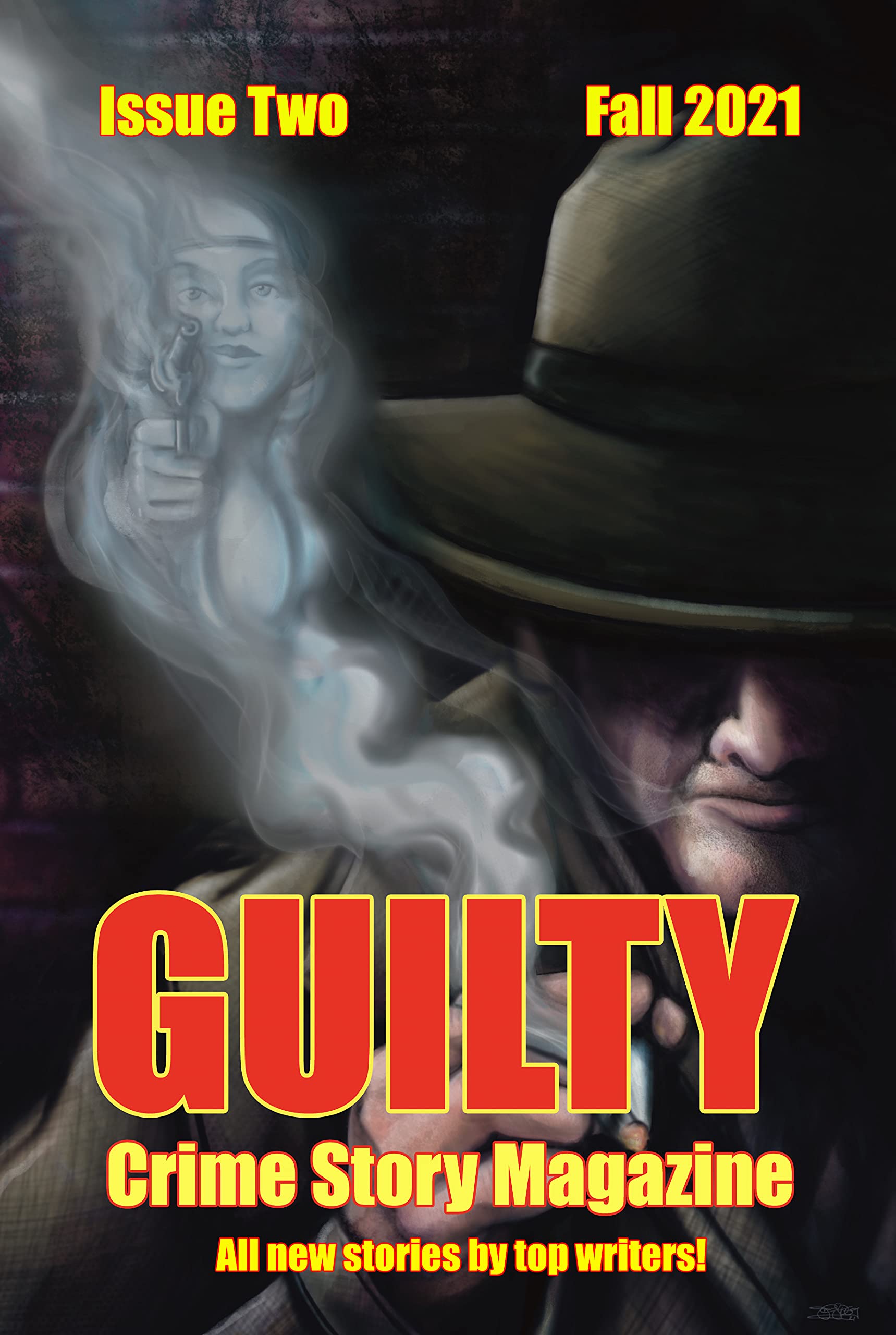 Guilty Crime Story Magazine: Issue 002 - Fall 2021