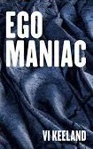 Egomaniac