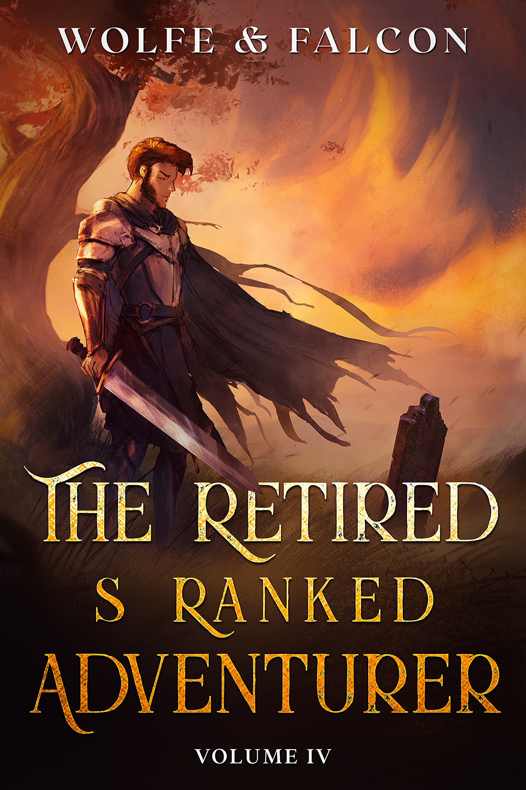 The Retired S Ranked Adventurer: Volume IV