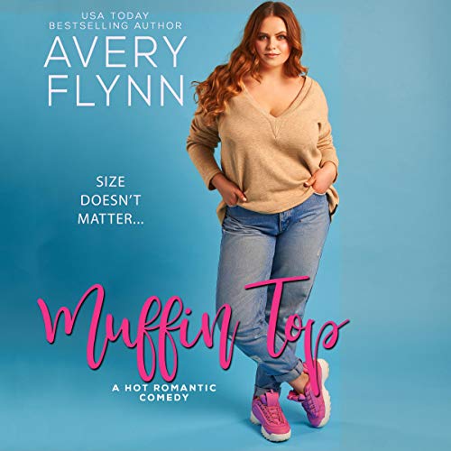 Muffin Top (The Hartigans, #2)