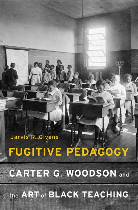 Carter G. Woodson and the Art of Black Teaching