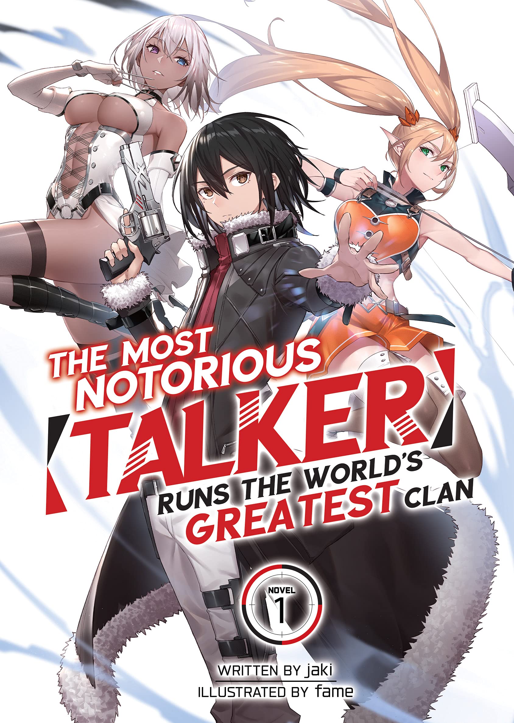 The Most Notorious "Talker" Runs the World's Greatest Clan, Volume 1