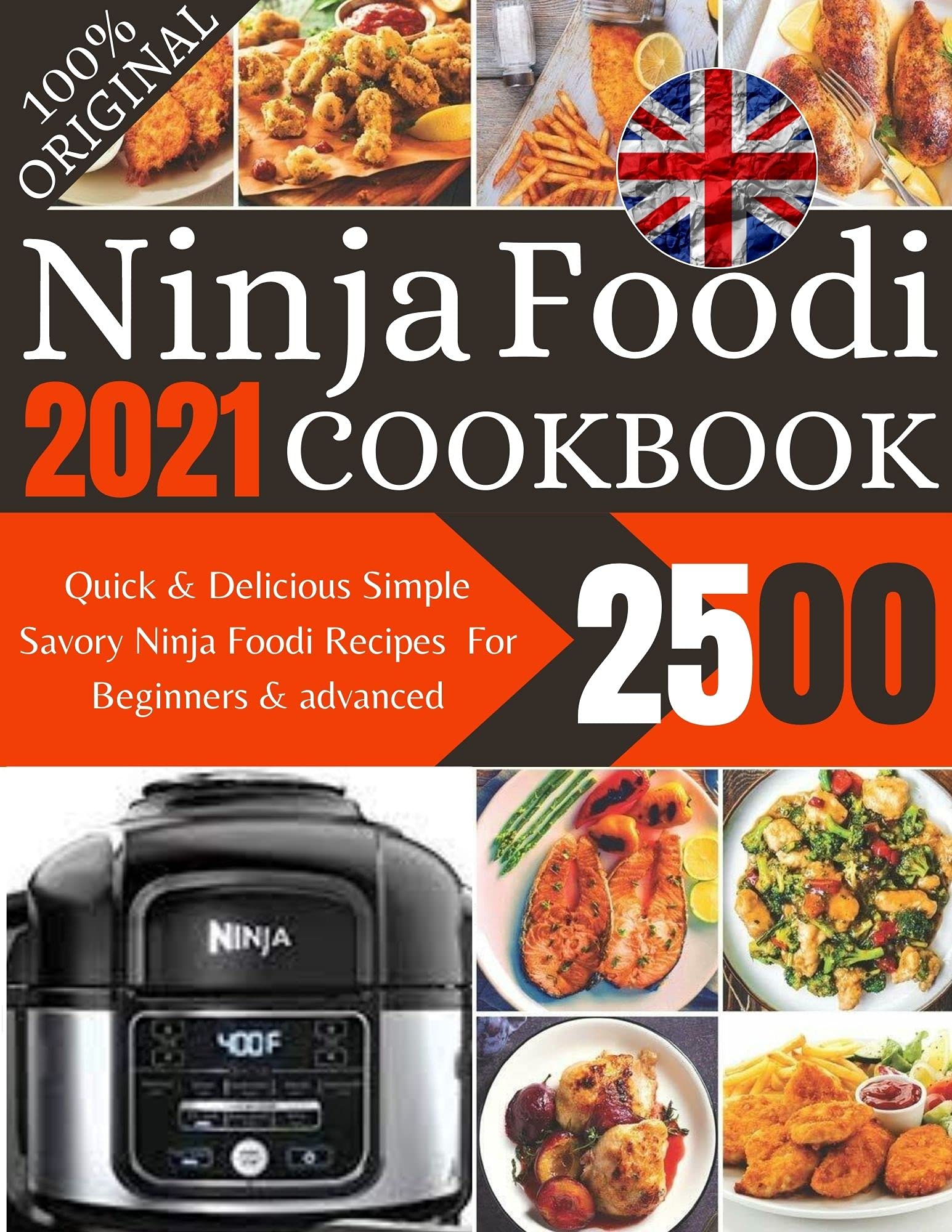 2500 Ninja Foodi Cookbook Quick & Delicious Simple Savory Ninja Foodi