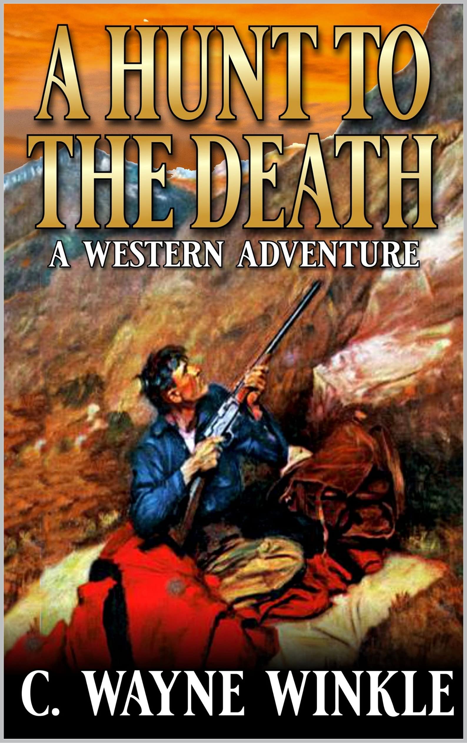 A Hunt To The Death book cover