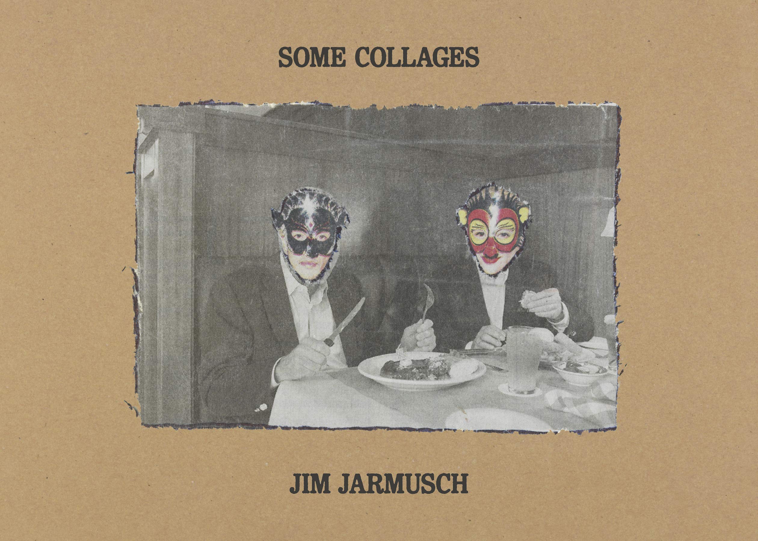 アート・デザイン・音楽 JIM JARMUSCH SOME COLLAGES Some Collages by Jim Jarmusch | Goodreads