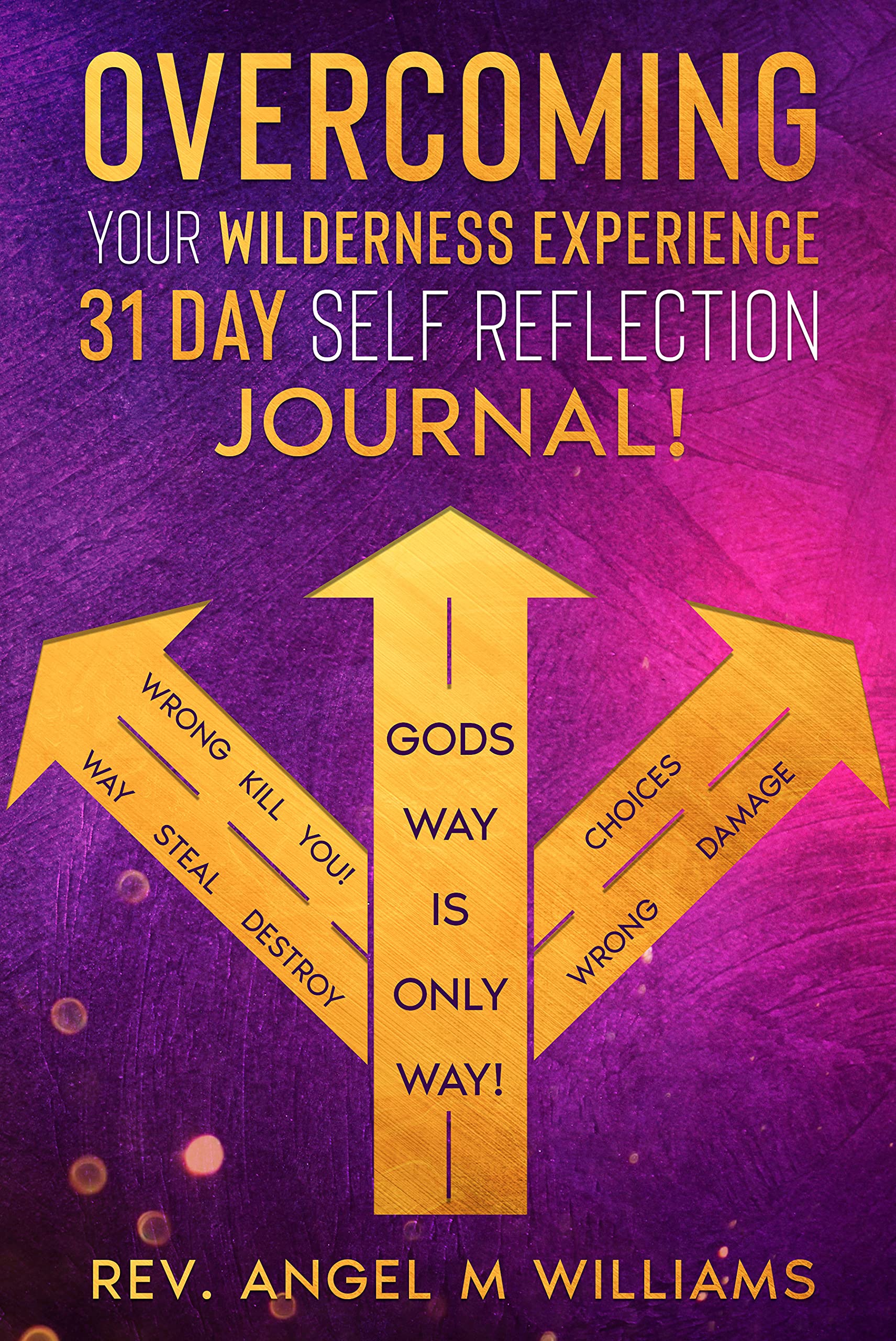 Your Wilderness Experience 31 Day Self Reflection Journal