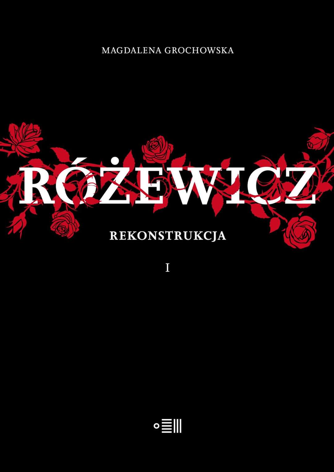 Różewicz. Rekonstrukcja. Tom I book cover