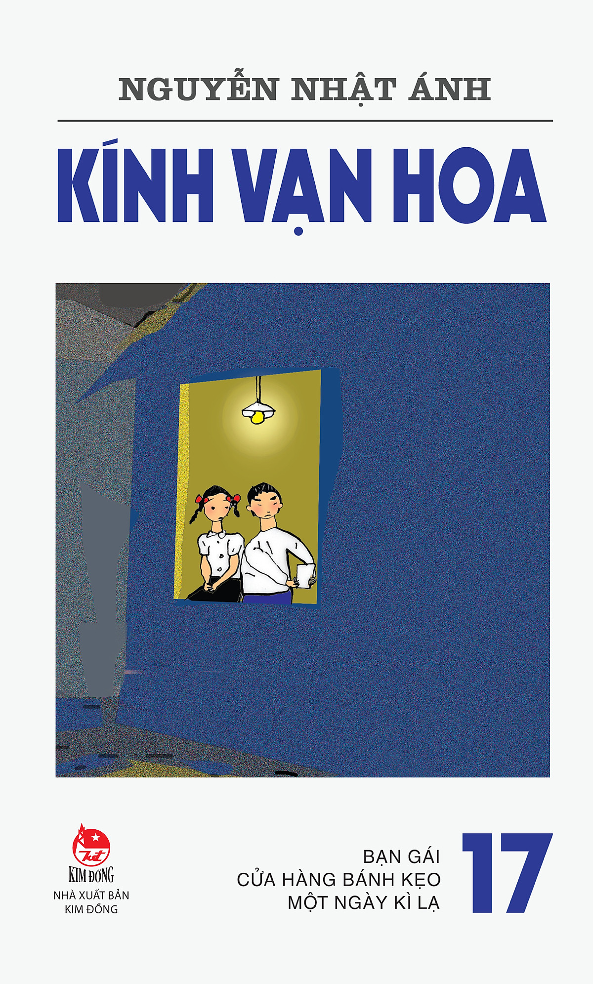 Kính Vạn Hoa #17 by Nguyễn Nhật Ánh | Goodreads Kính Vạn Hoa #17 by Nguyễn Nhật Ánh | Goodreads
