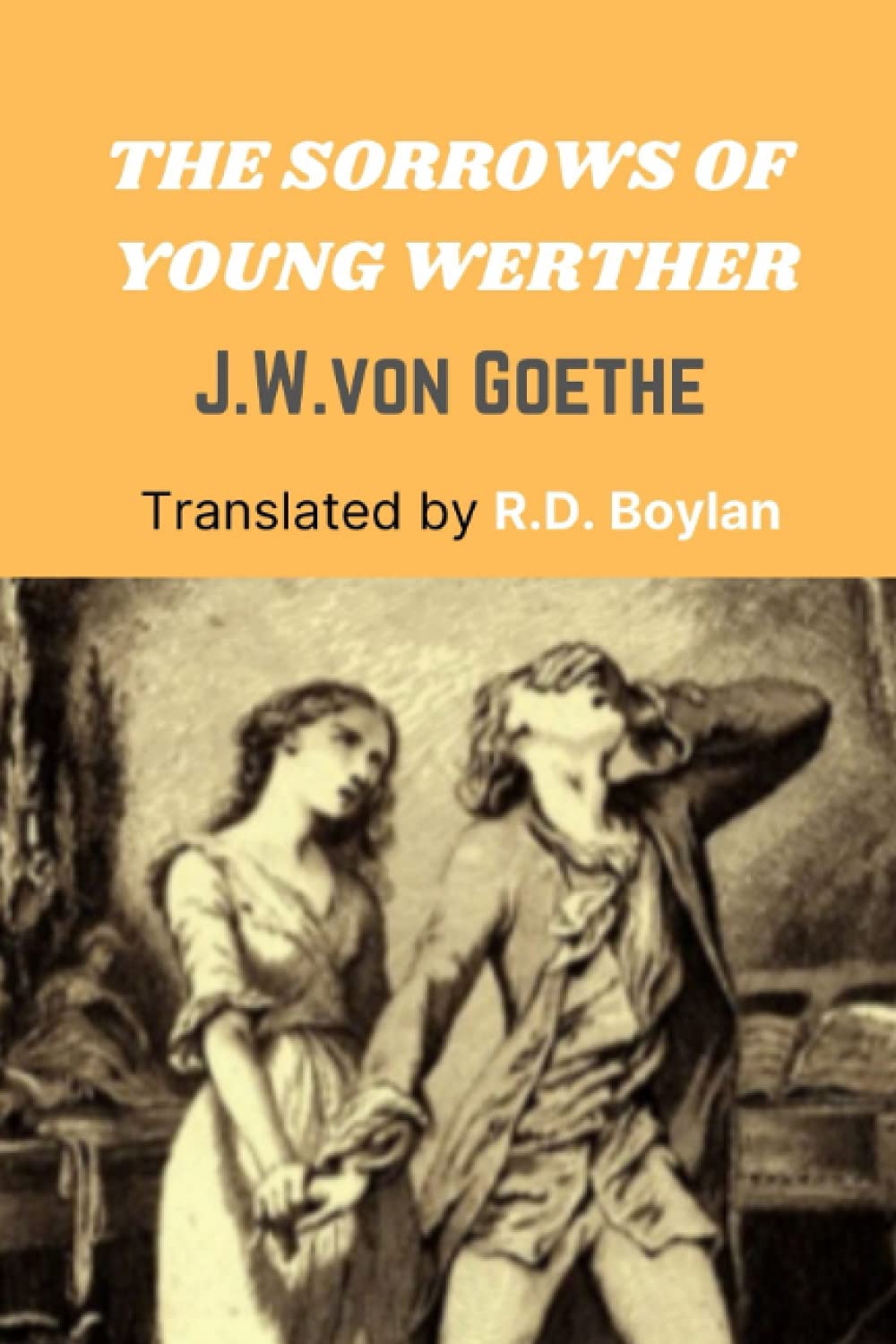 The Sorrows of Young Werther by Johann Wolfgang von Goethe | Goodreads