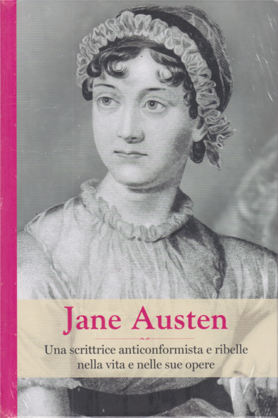 Jane Austen. Una scrittrice anticonformista e ribelle nella vita e nelle sue opere book cover