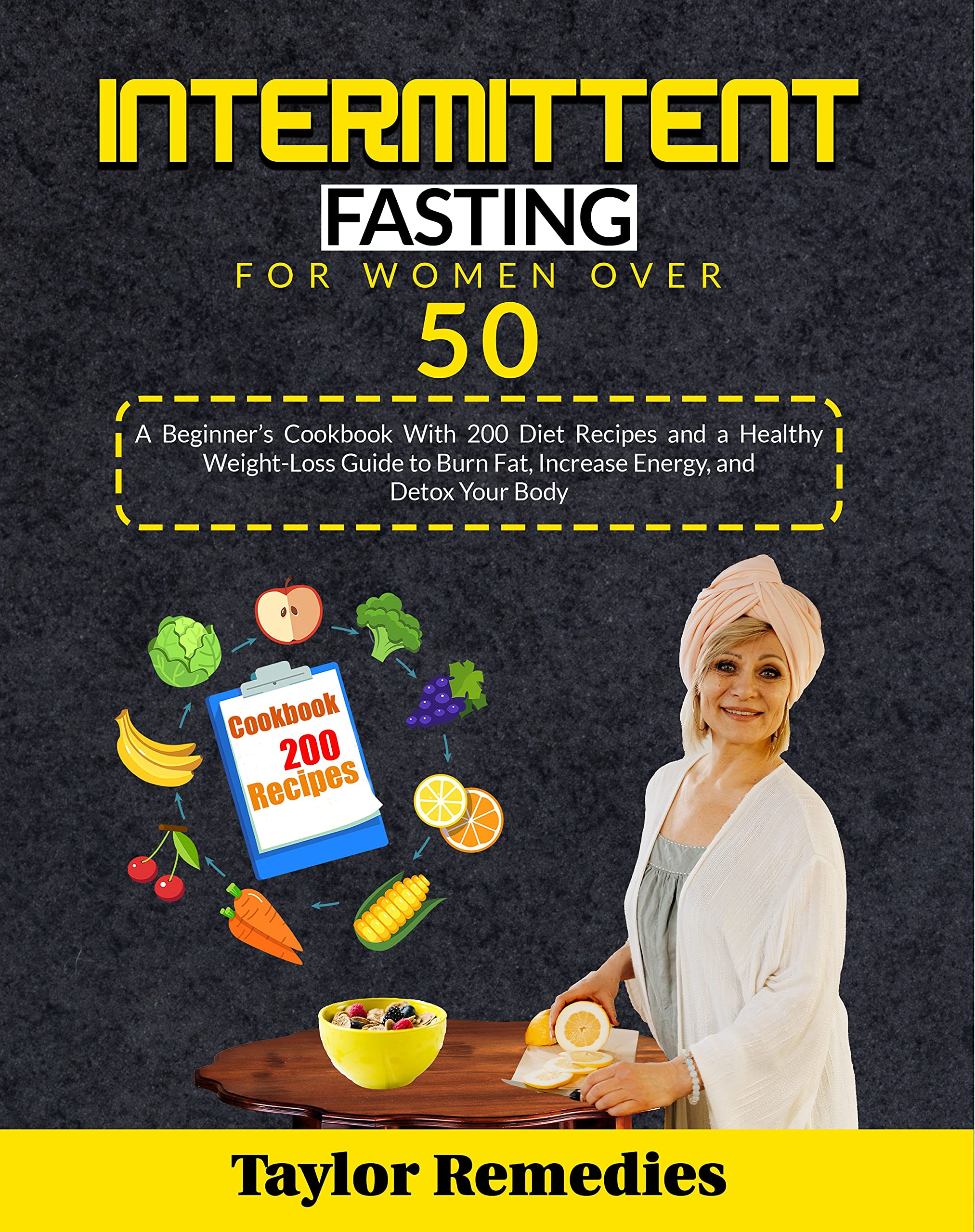 Intermittent Fasting for Women Over 50: Healthy Weight-Loss Guide to ...
