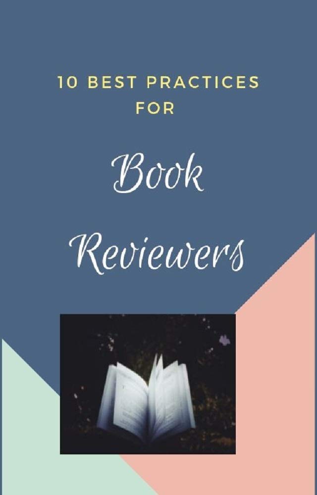 10 Best Practices for Book Reviewers by Rebecca Graf Goodreads