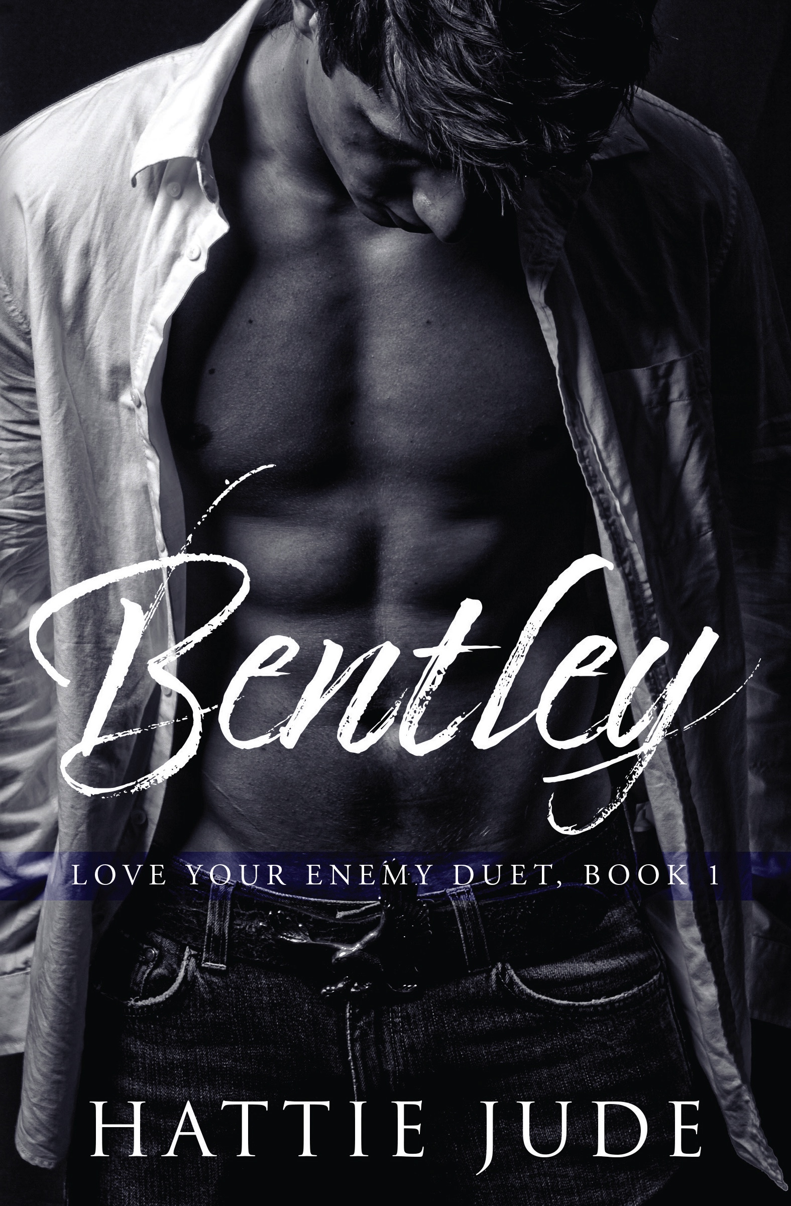 Bentley (Love Your Enemy Duet, #1) by Hattie Jude Goodreads