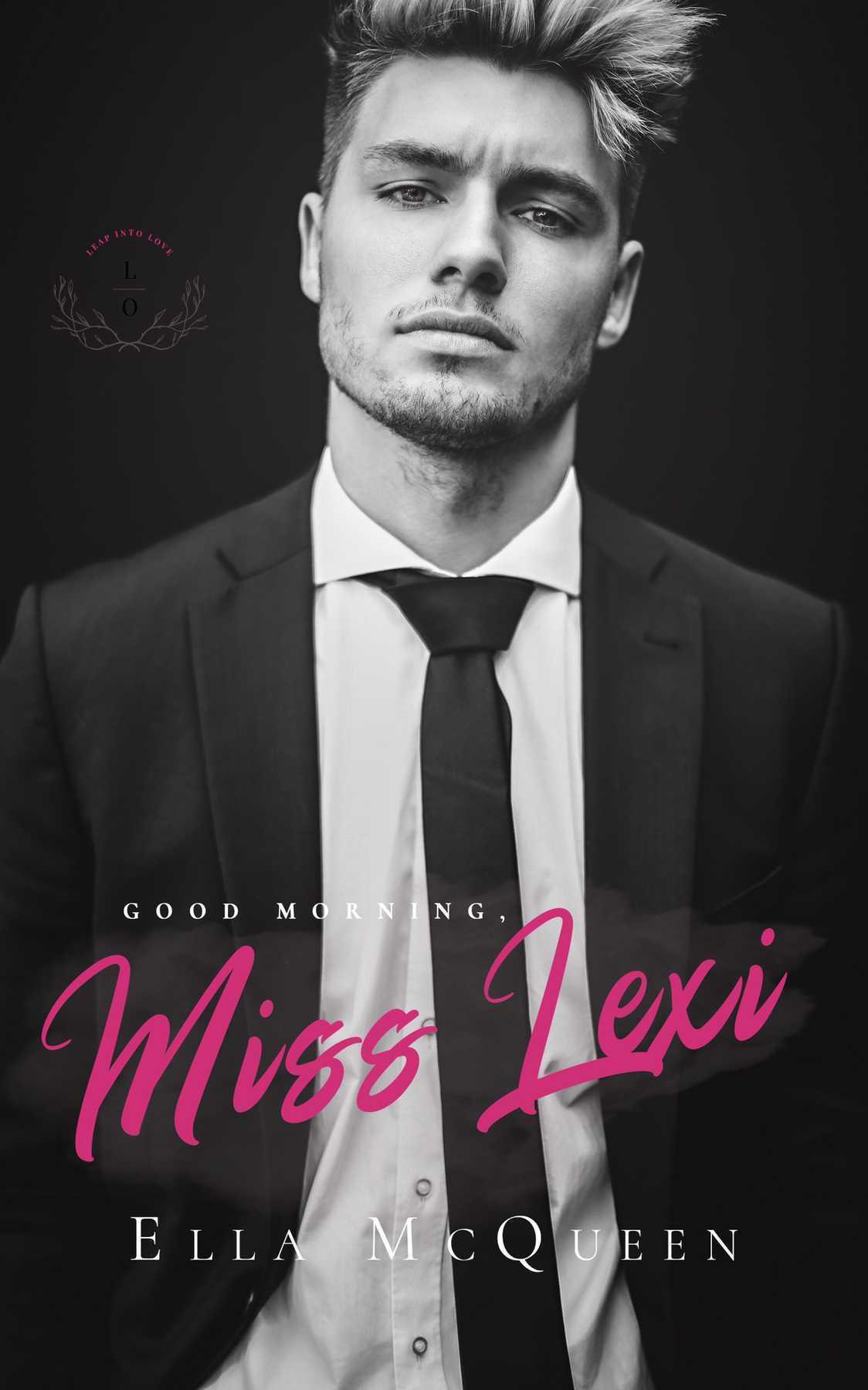 Good Morning, Miss Lexi