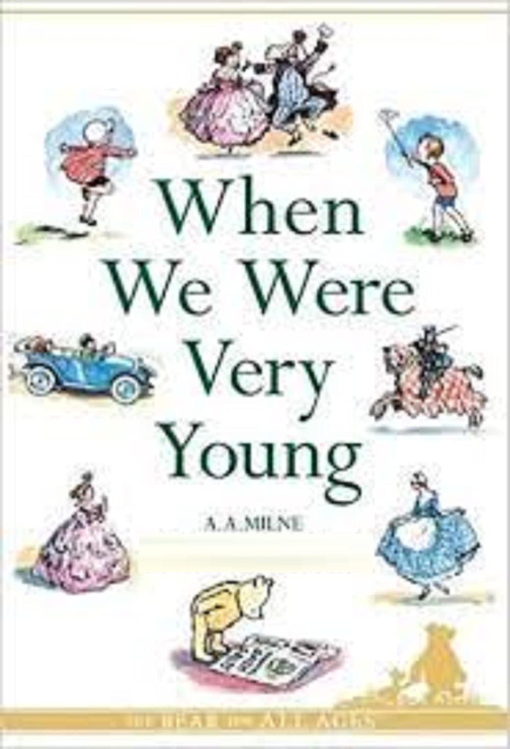 When We Were Very Young: (Winnie-the-Pooh #3)