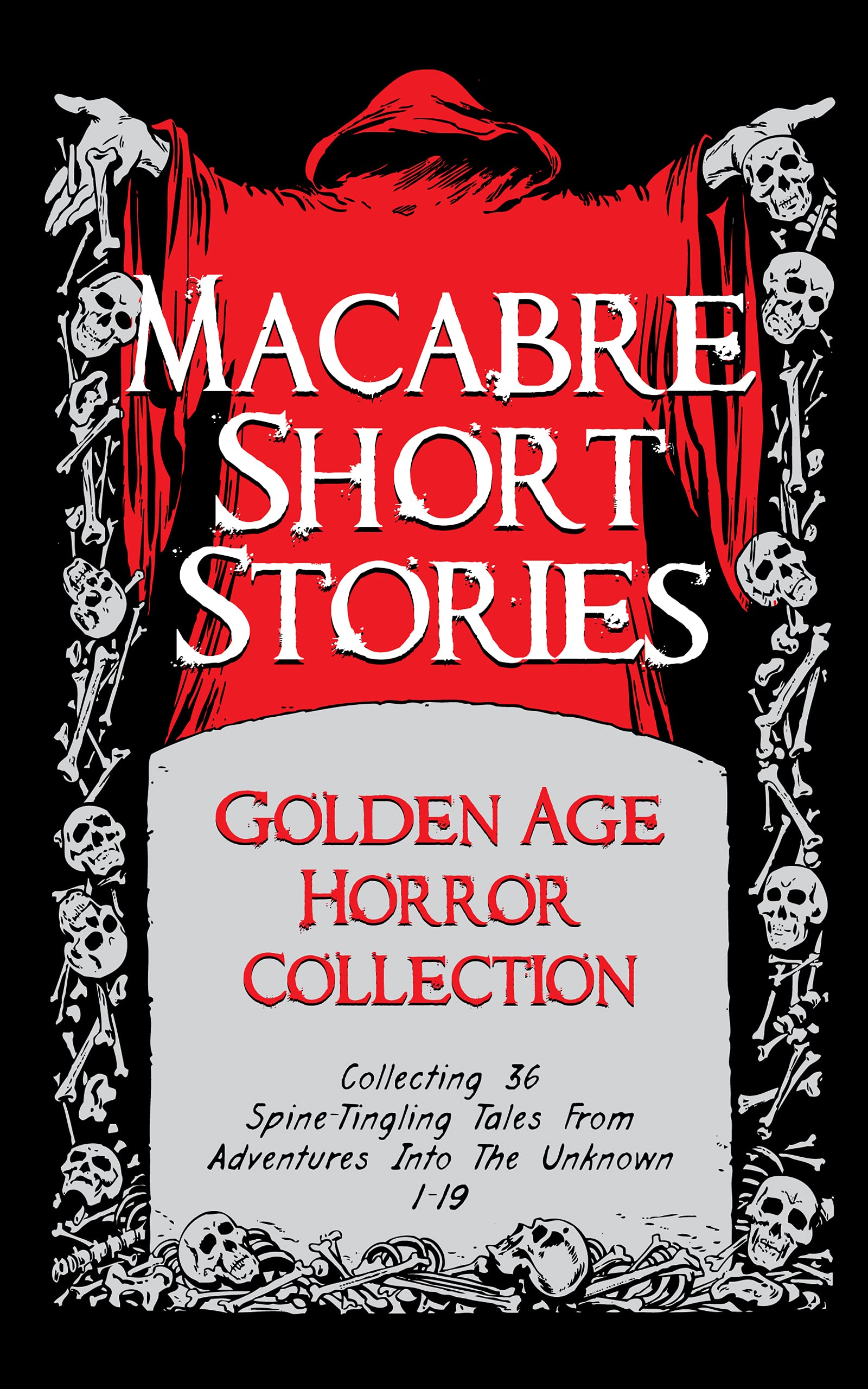 Macabre Short Stories: A Golden Age Horror Collection by James Keller ...