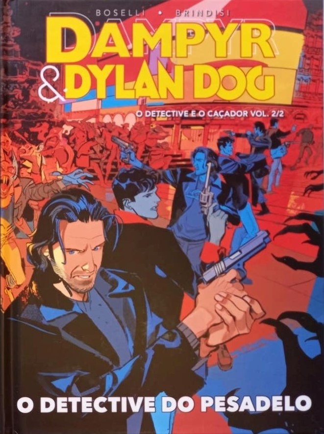 Dampyr & Dylan Dog - O Detective e o Caçador, Vol. 2: O Detective do Pesadelo
