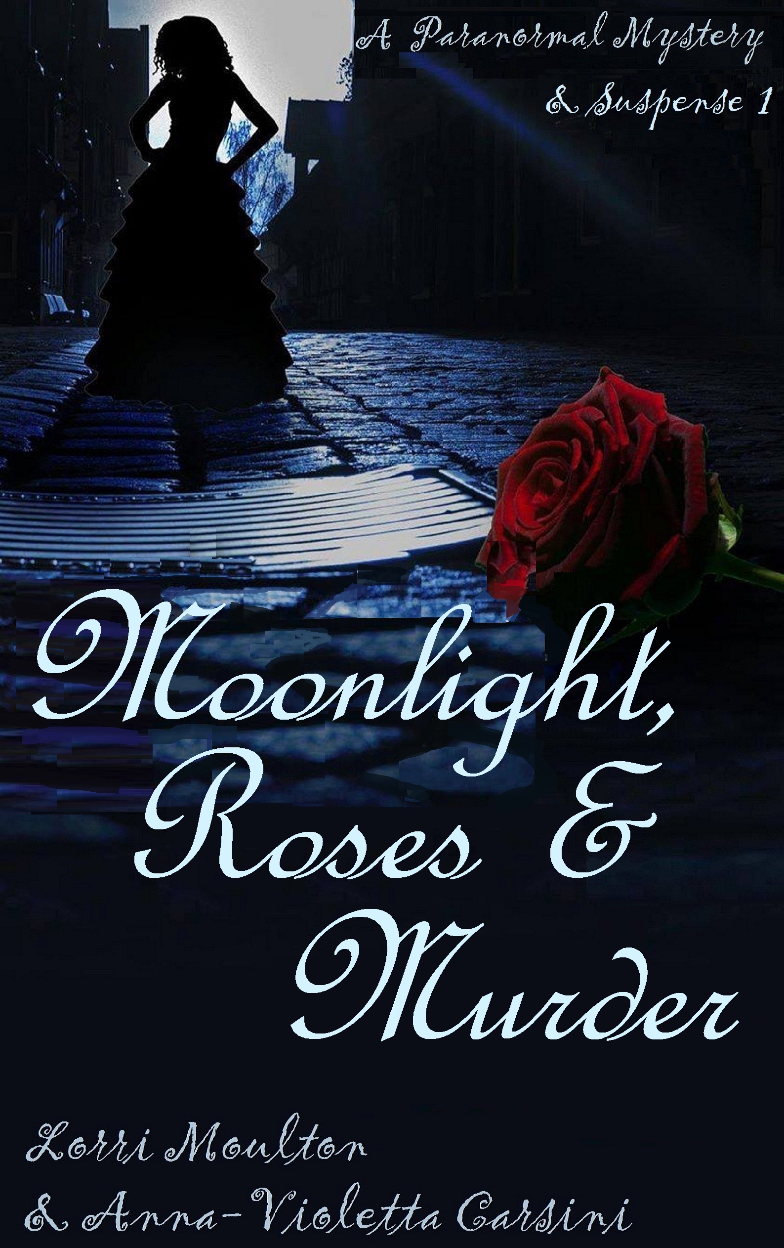 Moonlight, Roses & Murder