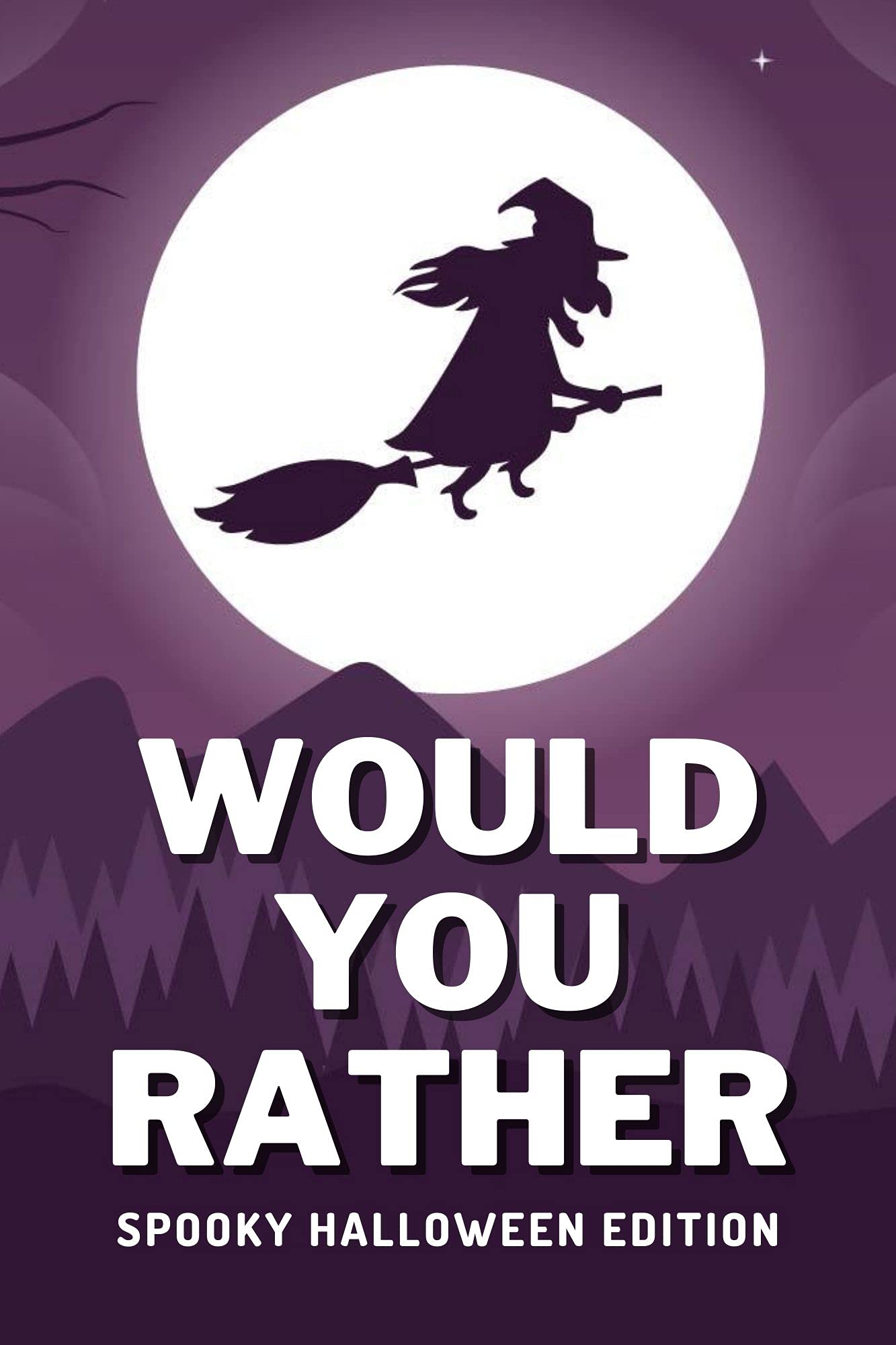 Would You Rather Spooky Halloween Edition A Hilarious Crazy Silly would-you-rather-spooky-halloween-edition-a-hilarious-crazy-silly