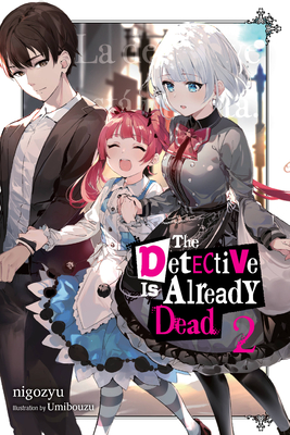 The Detective Is Already Dead Light Novels, Vol. 2