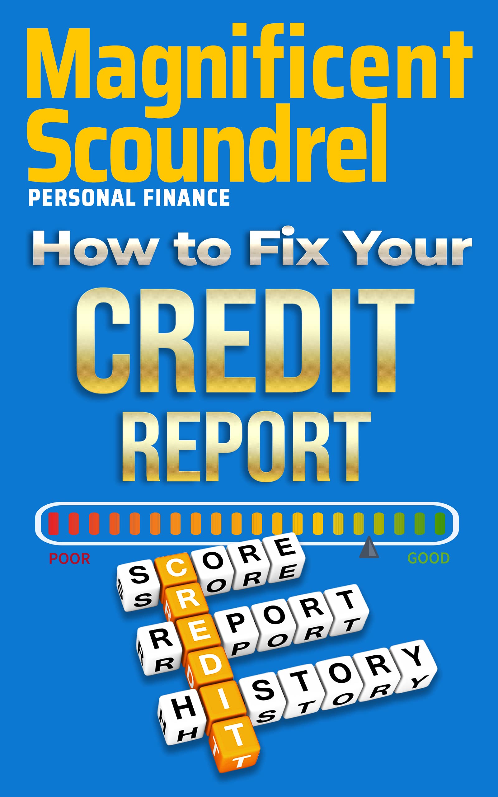 How to Fix Your Credit Report: How To Improve Your Credit Report Before ...