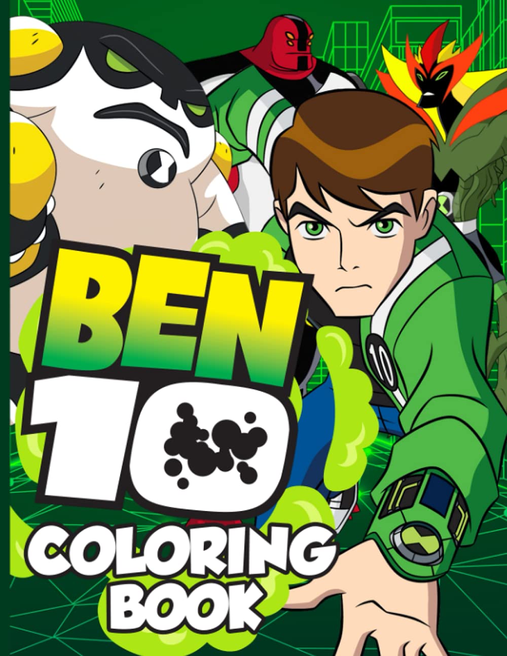 Ben 10 Coloring Book: The Perfection Coloring Books For Adults And Kids Designed To Relax And ...