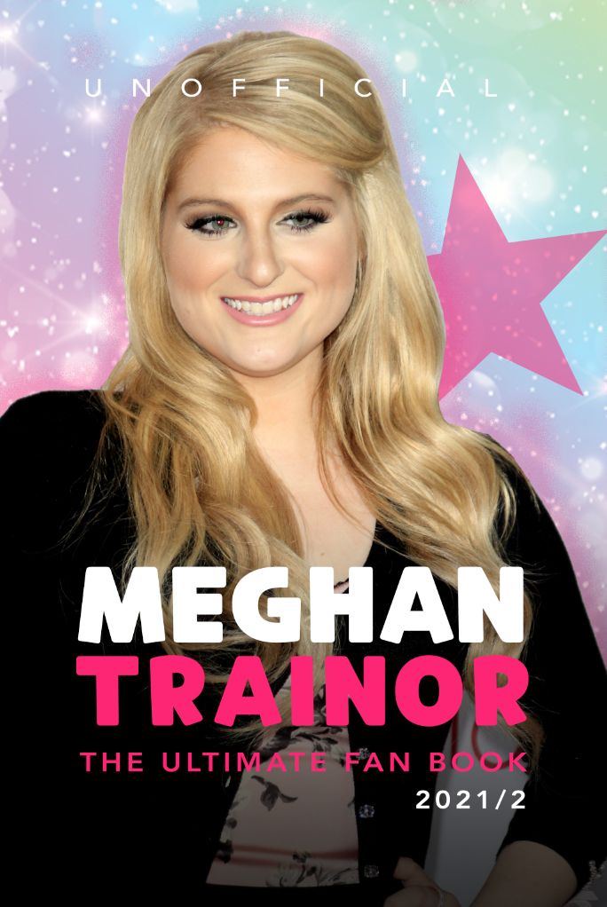 Meghan Trainor The Ultimate Fan Book by Jamie Anderson Goodreads