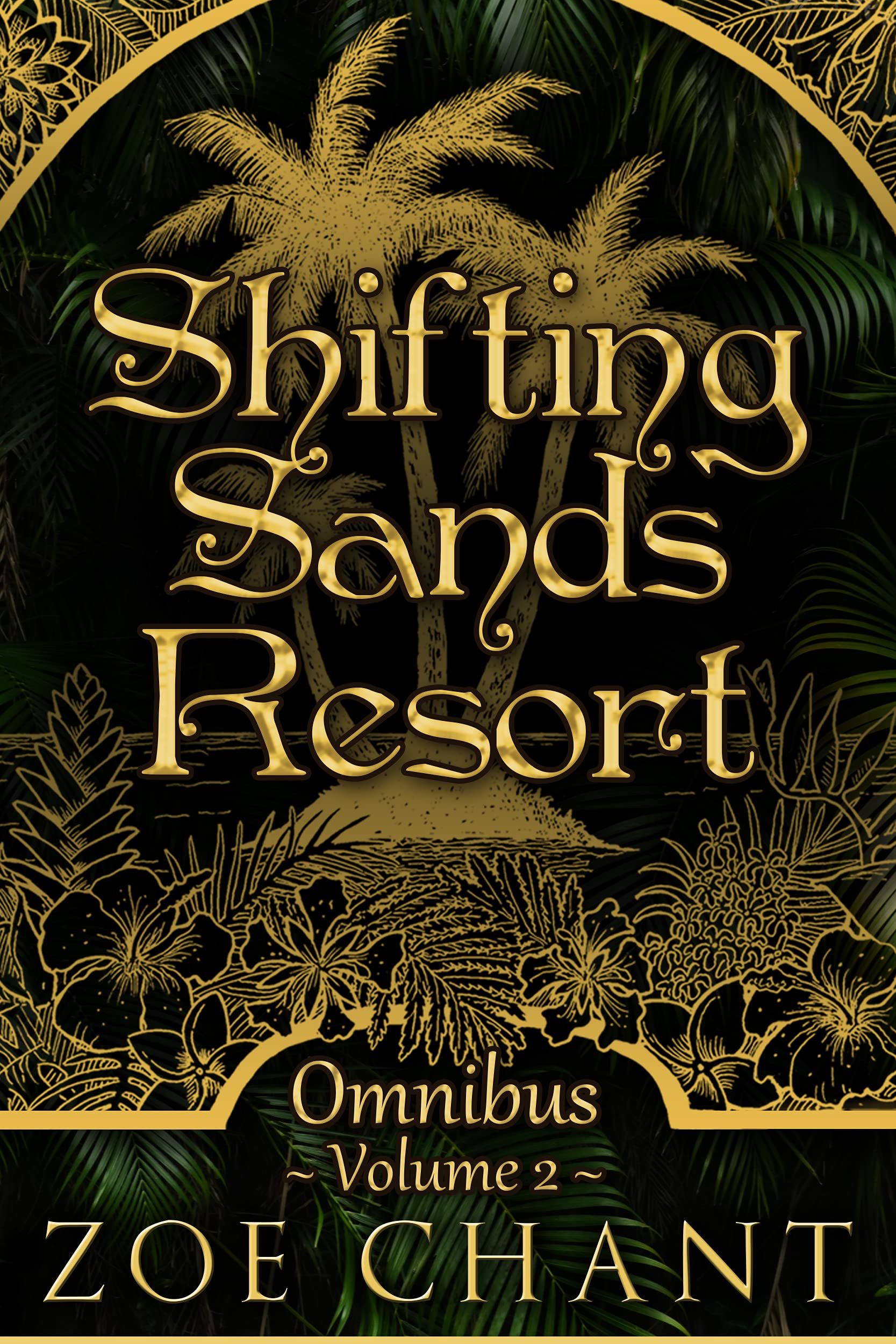 Shifting Sands Resort Omnibus Volume 2