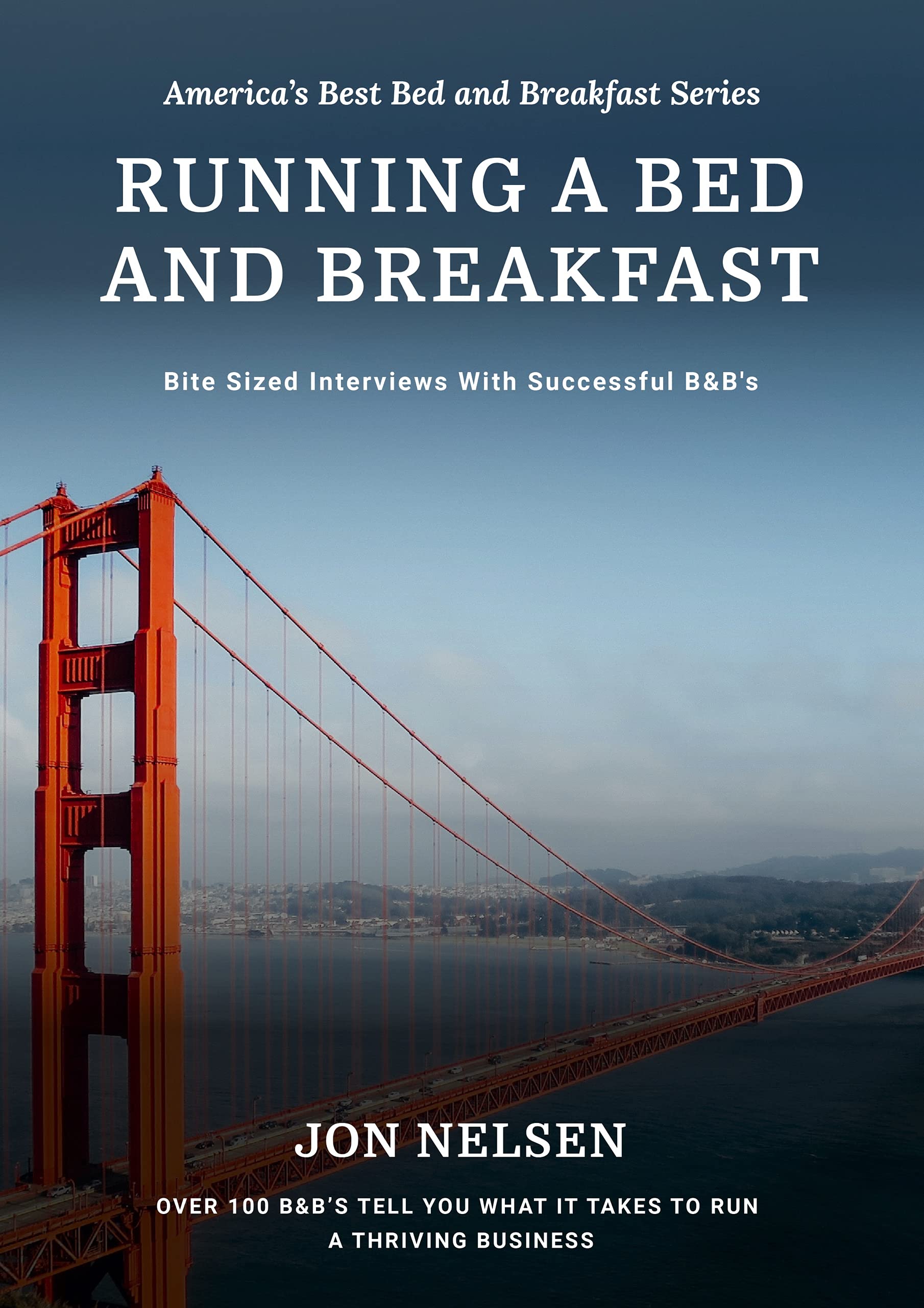Running a Bed and Breakfast Bite Sized Interviews With Successful B&B